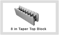 8" TAPER TOP BLOCK