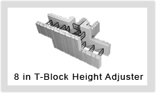 8" T-BLOCK HEIGHT ADJUSTER SET